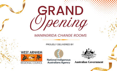 Maningrida Change Rooms Opening Poster