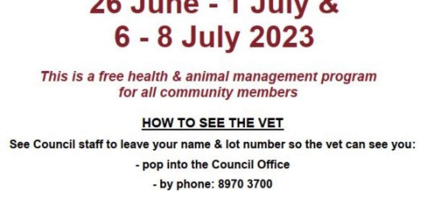 Public notice of dates for the Gunbalanya vet visit 